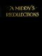 [Gutenberg 49101] • A Middy's Recollections, 1853-1860